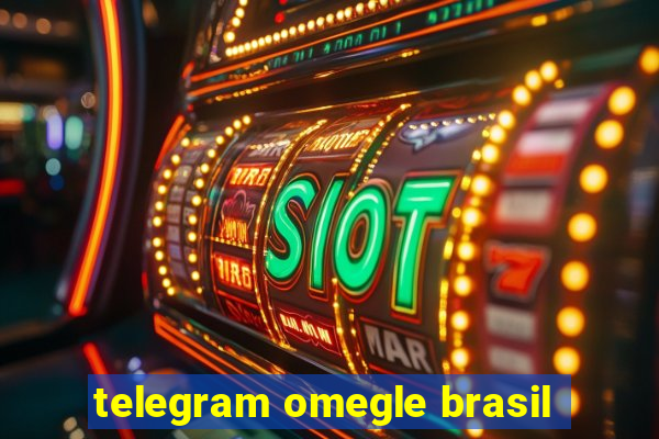 telegram omegle brasil